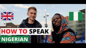 Hvordan man snakker nigeriansk